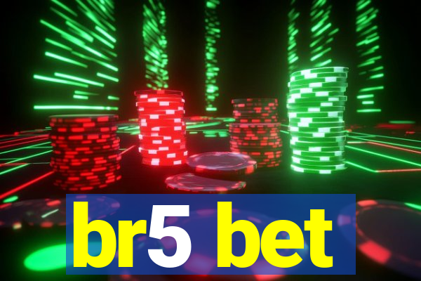 br5 bet